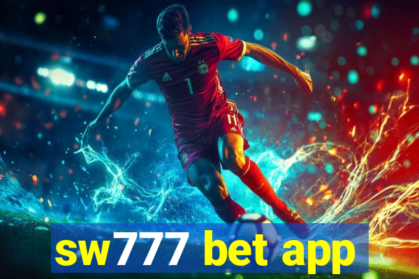 sw777 bet app