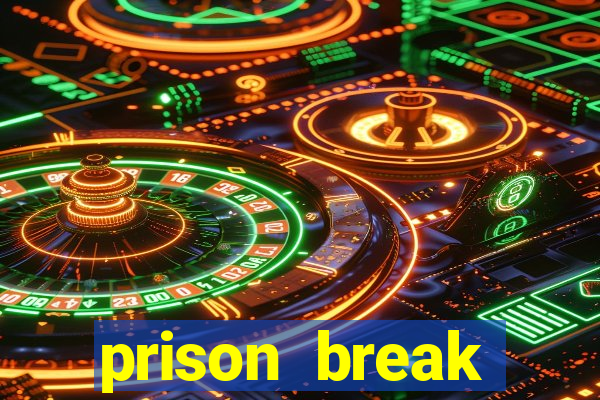 prison break assistir online