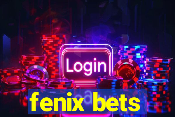 fenix bets