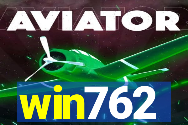 win762