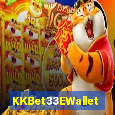 KKBet33EWallet