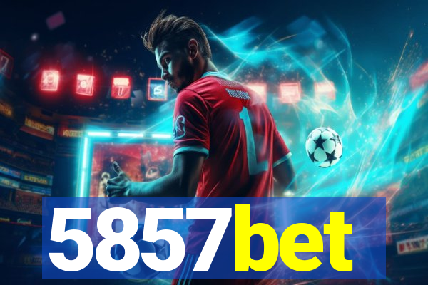 5857bet