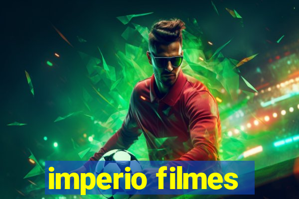 imperio filmes