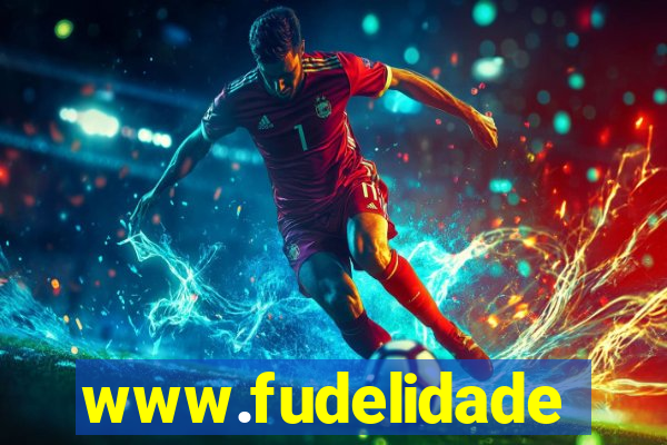 www.fudelidade