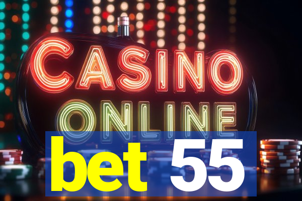 bet 55