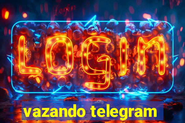 vazando telegram