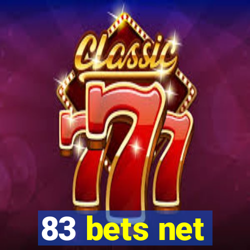 83 bets net