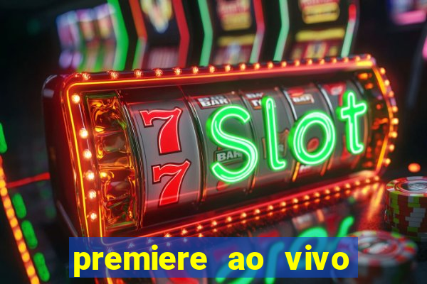 premiere ao vivo gratis futebol