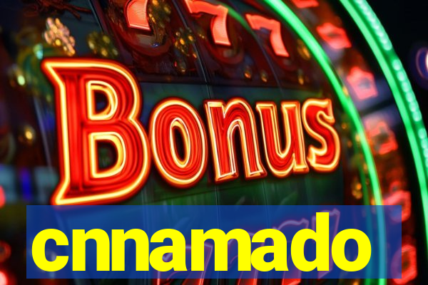 cnnamado