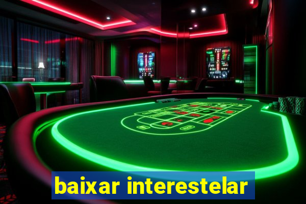 baixar interestelar