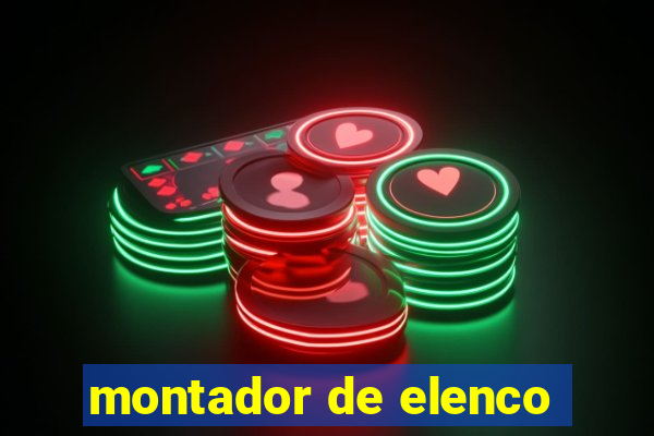 montador de elenco
