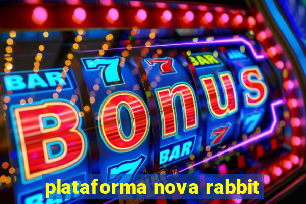 plataforma nova rabbit