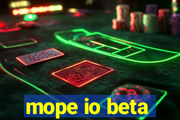 mope io beta
