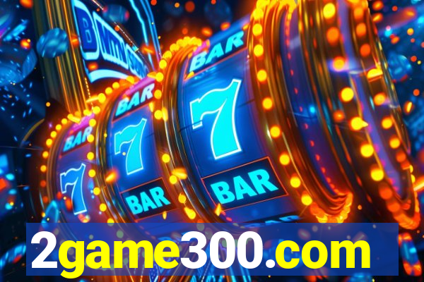 2game300.com