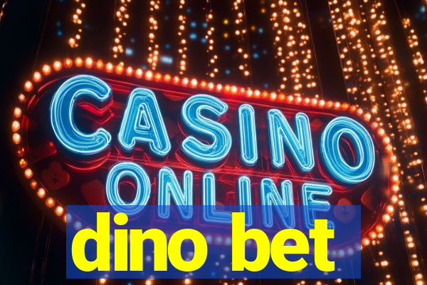 dino bet