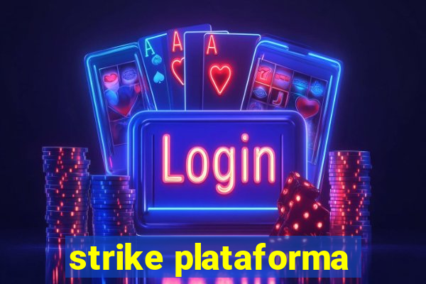 strike plataforma