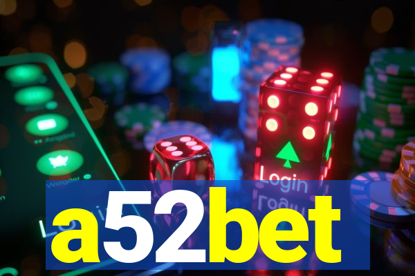 a52bet