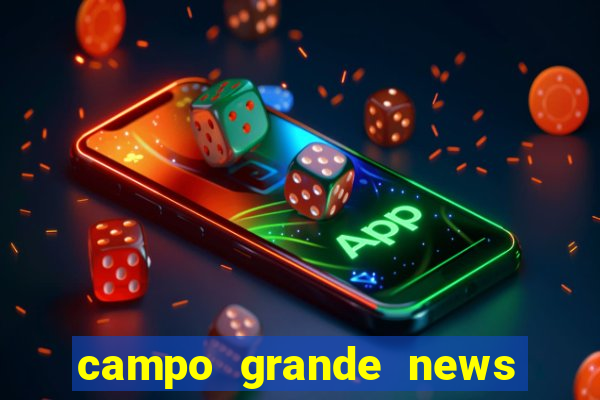 campo grande news jovem morre