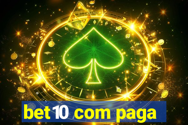 bet10 com paga