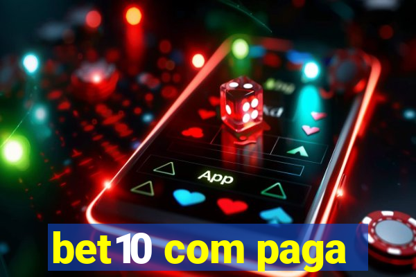 bet10 com paga
