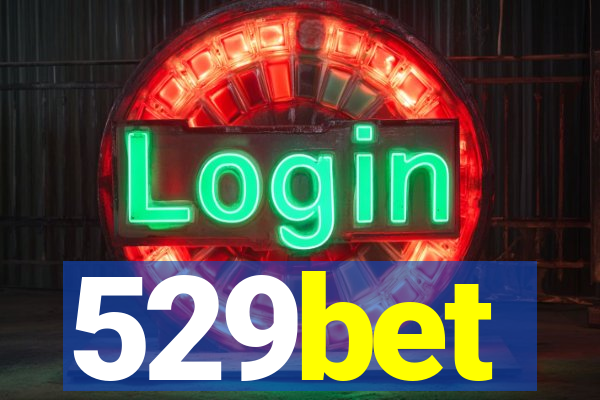 529bet