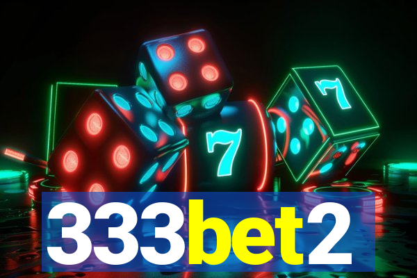 333bet2
