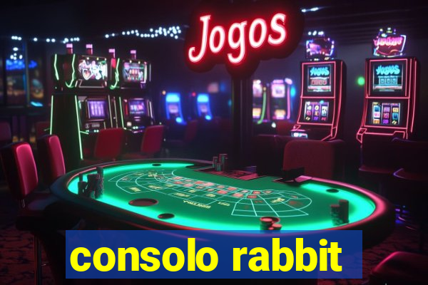 consolo rabbit