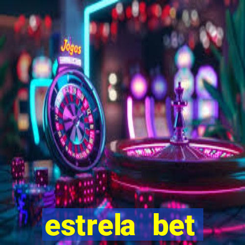 estrela bet convidar amigo
