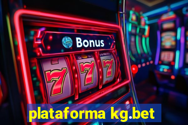 plataforma kg.bet