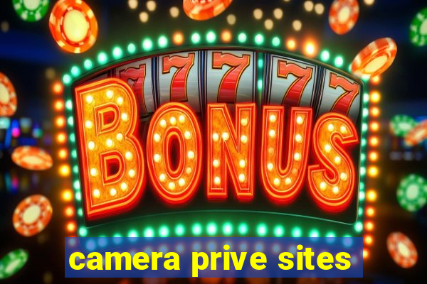 camera prive sites