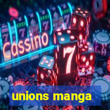 unions manga