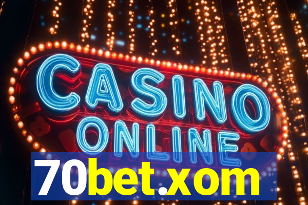 70bet.xom