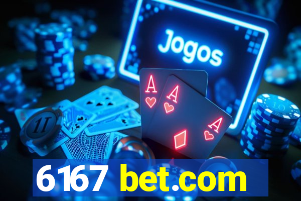 6167 bet.com