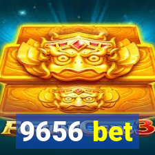 9656 bet