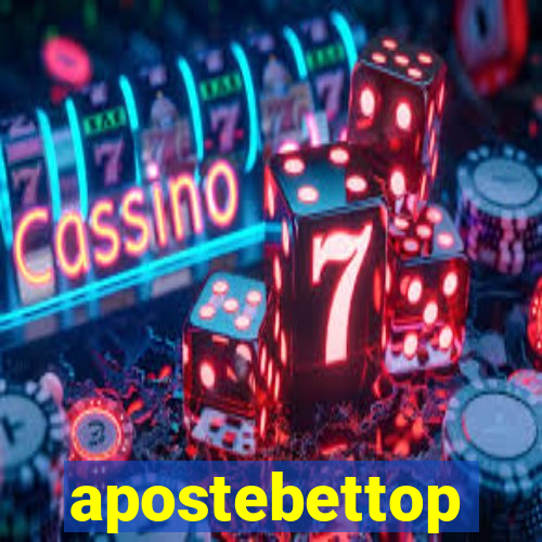 apostebettop