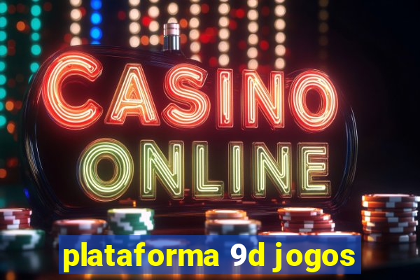 plataforma 9d jogos