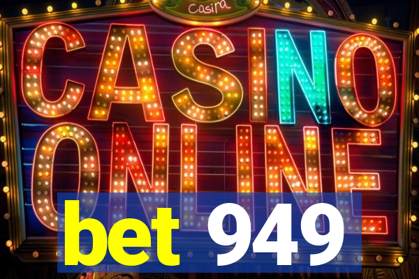bet 949