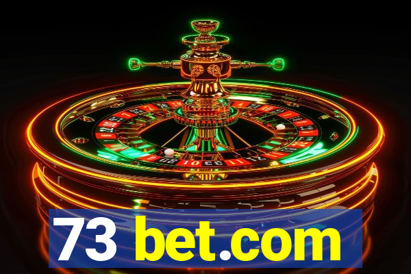 73 bet.com