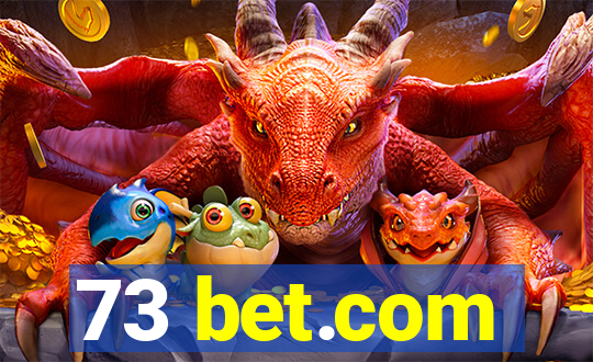 73 bet.com
