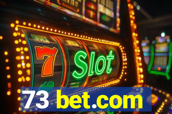 73 bet.com