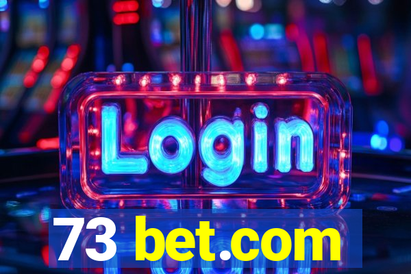 73 bet.com