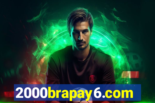 2000brapay6.com