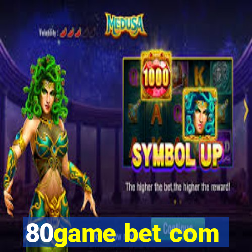 80game bet com