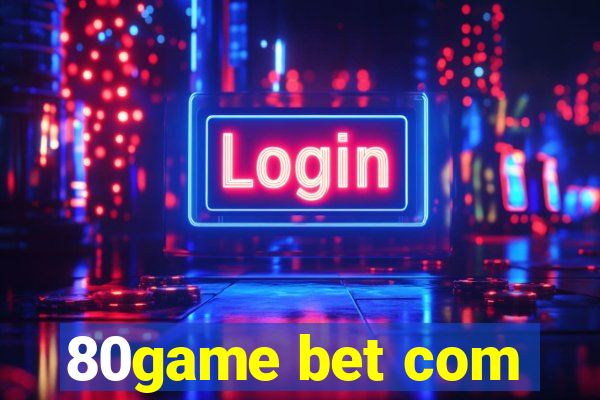 80game bet com