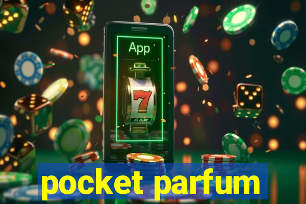 pocket parfum