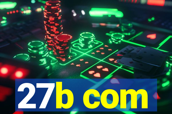 27b com