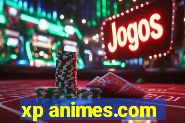 xp animes.com