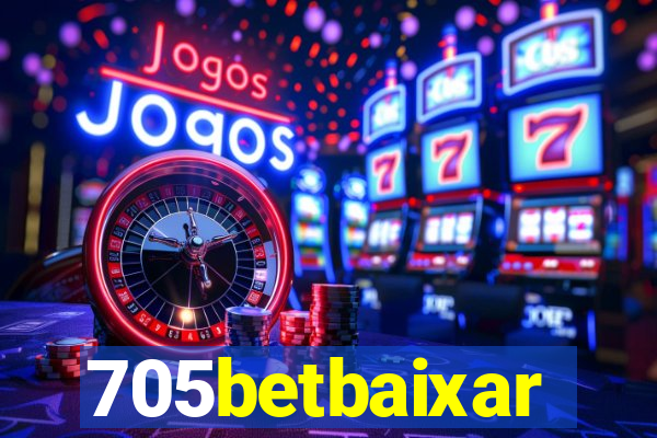 705betbaixar