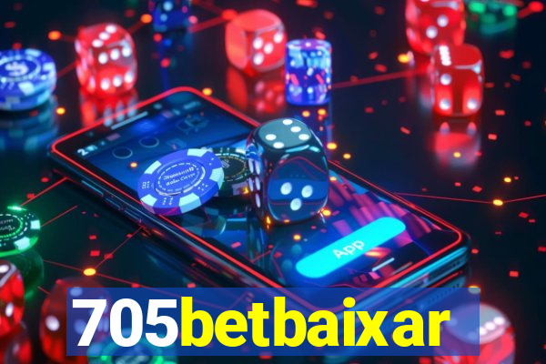 705betbaixar