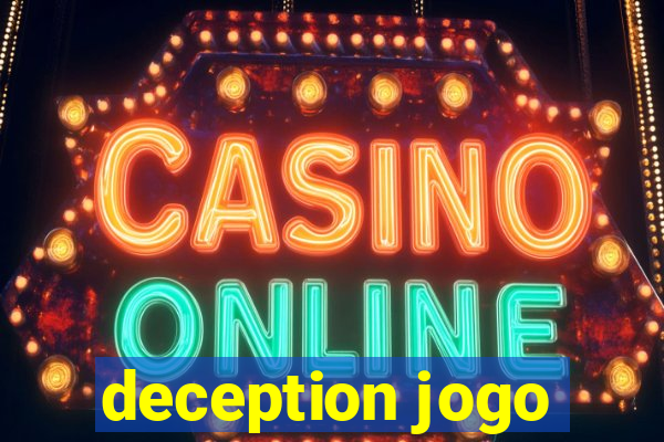 deception jogo